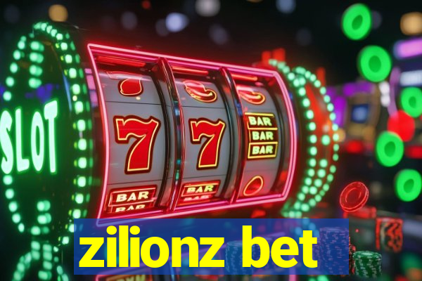 zilionz bet